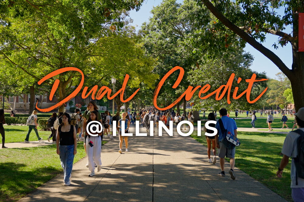 Dual Credit @ Illinois in script letters on top of students walking on the Quad.